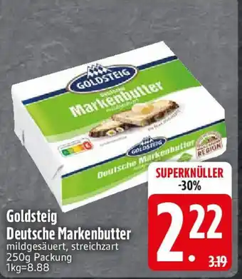 Edeka Goldsteig Deutsche Markenbutter Angebot