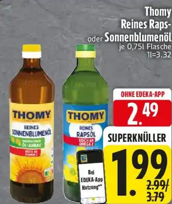 Edeka Thomy Reines Raps- oder Sonnenblumenöl Angebot