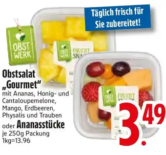 Edeka Obstsalat ,,Gourmet" oder Ananasstücke Angebot