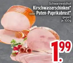 Edeka Schwarzwaldhof Kirschwasserschinken* oder Puten-Paprikabrust Angebot