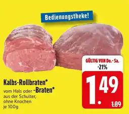 Edeka Kalbs-Rollbraten oder -Braten Angebot