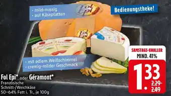 Edeka Fol Epi oder Géramont Angebot