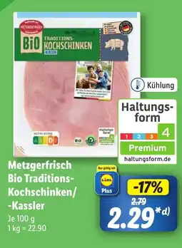 Lidl Metzgerfrisch Bio Traditions- Kochschinken/ -Kassler Angebot