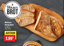 Lidl Unser BROT Walnuss- Honig-Brot Angebot