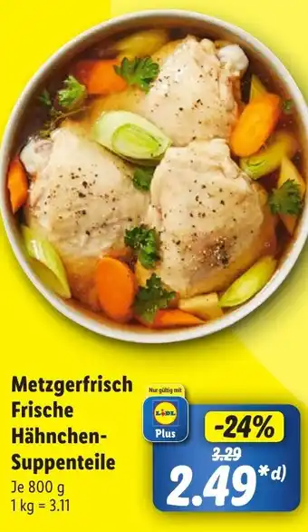 Lidl Metzgerfrisch Frische Hähnchen- Suppenteile Angebot