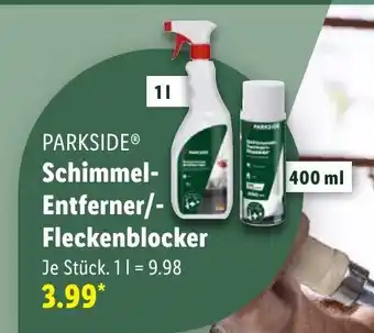 Lidl PARKSIDE PARKSIDE® Schimmel- Entferner/- Fleckenblocker Angebot