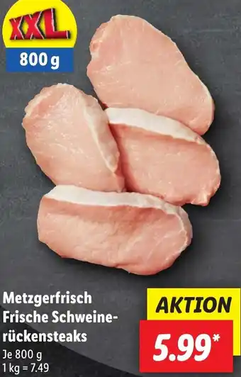 Lidl Metzgerfrisch Frische Schweinerückensteaks Angebot