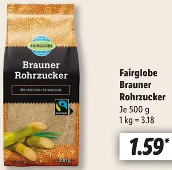 Lidl Fairglobe Brauner Rohrzucker Angebot