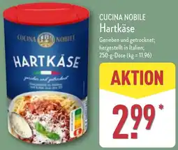 Aldi Nord CUCINA NOBILE Hartkäse Angebot