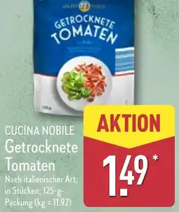 Aldi Nord CUCINA NOBILE Getrocknete Tomaten Angebot