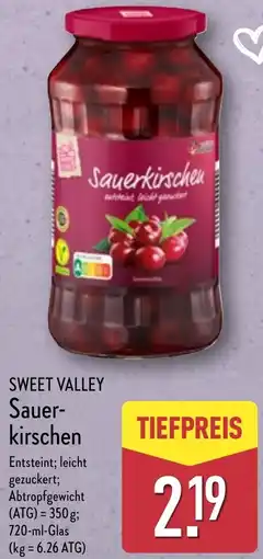 Aldi Nord SWEET VALLEY Sauerkirschen Angebot