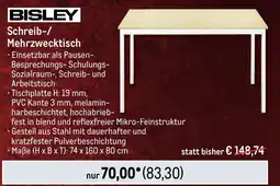 METRO BISLEY Schreib-/ Mehrzwecktisch Angebot