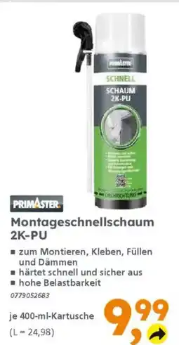 Globus Baumarkt PRIMASTER Montageschnellschaum 2K-PU Angebot