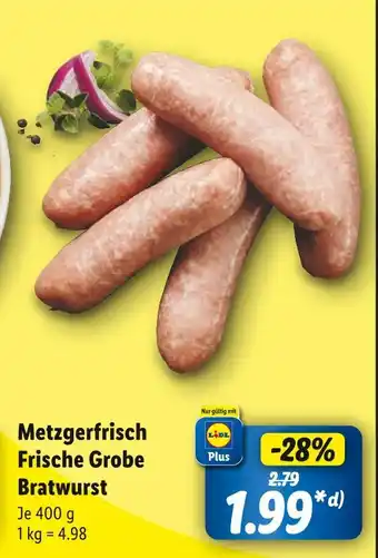 Lidl Metzgerfrisch frische grobe bratwurst Angebot