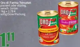 Ihr Frischmarkt Oro di Parma Tomaten Angebot