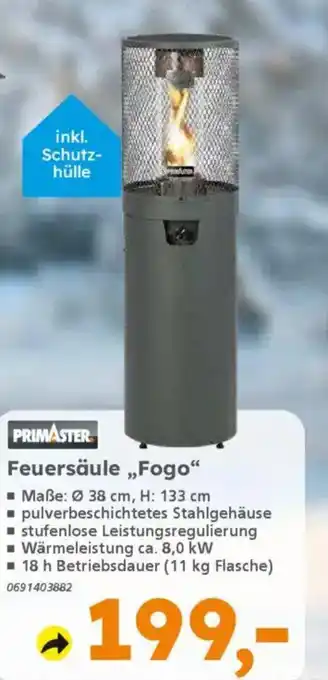 Globus Baumarkt PRIMASTER Feuersäule,,Fogo" Angebot