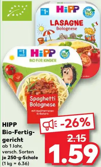Kaufland HIPP Bio-Fertig- gericht Angebot