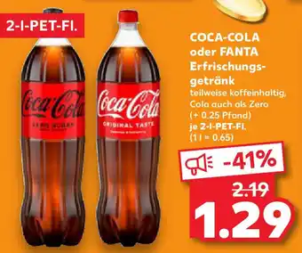 Kaufland COCA-COLA oder FANTA Erfrischungs- getränk Angebot