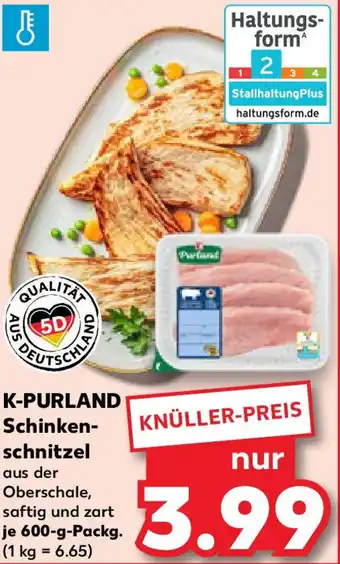 Kaufland K-PURLAND Schinken- schnitzel Angebot