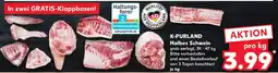 Kaufland K-PURLAND Halbes Schwein Angebot