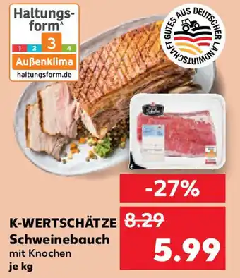 Kaufland K-WERTSCHÄTZE Schweinebauch Angebot