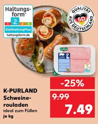 Kaufland K-PURLAND Schweine- rouladen Angebot