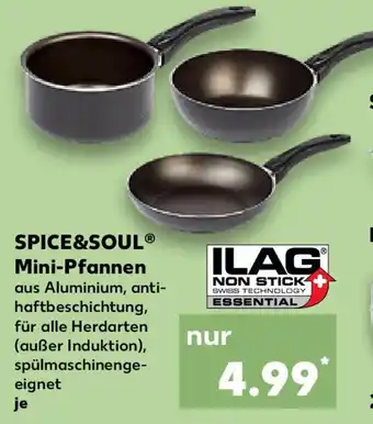 Kaufland SPICE&SOUL Mini-Pfannen Angebot