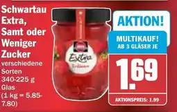 Hit Schwartau Extra, Samt oder Weniger Zucker Angebot