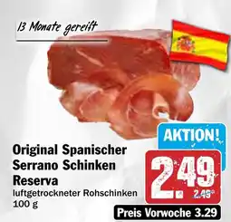 Hit Original Spanischer Serrano Schinken Reserva Angebot