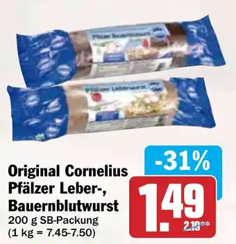 Hit Original Cornelius Pfälzer Leber-, Bauernblutwurst Angebot