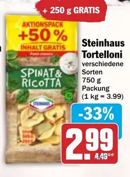 Hit Steinhaus Tortelloni Angebot