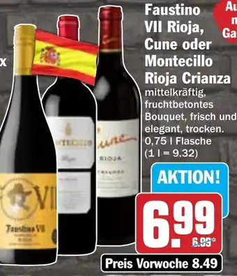 Hit Faustino VII Rioja, Cune oder Montecillo Rioja Crianza Angebot