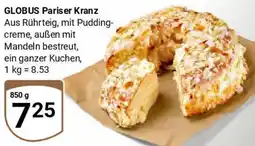 Globus GLOBUS Pariser Kranz Angebot