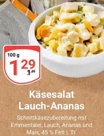 Globus Käsesalat Lauch-Ananas Angebot