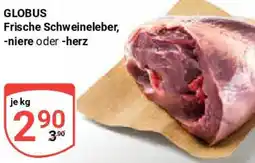 Globus GLOBUS Frische Schweineleber, -niere oder -herz Angebot