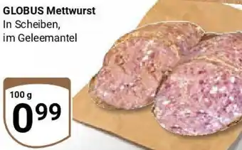 Globus GLOBUS Mettwurst Angebot