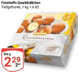 Globus Fronhoffs Quarkbällchen Angebot