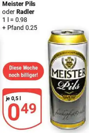 Globus Meister Pils oder Radler Angebot