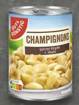 Edeka Gut & Günstig Champignons Angebot