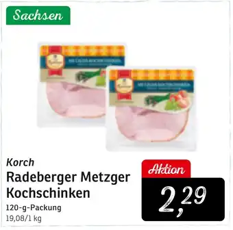 KONSUM Korch Radeberger Metzger Kochschinken Angebot