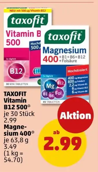 PENNY Taxofit vitamin b12 500 oder magnesium 400 Angebot