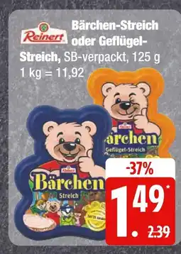 Edeka Reinert bärchen-streich oder geflügel-streich Angebot