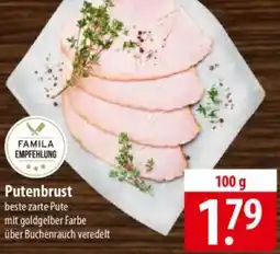 Famila Nord Ost Putenbrust Angebot