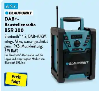 Aldi Süd BLAUPUNKT DAB+- Baustellenradio BSR 200 Angebot