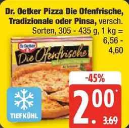 Marktkauf Dr. Oetker Pizza Die Ofenfrische, Tradizionale oder Pinsa Angebot