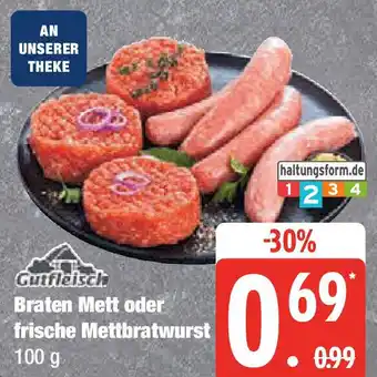 Marktkauf Gutfleisch Braten Mett oder frische Mettbratwurst Angebot