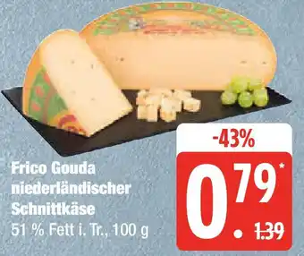 Marktkauf Frico Gouda niederländischer Schnittkäse Angebot