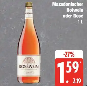 Marktkauf Mazedonischer Rotwein oder Rosé Angebot