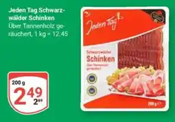 Globus Jeden Tag Schwarz- wälder Schinken Angebot