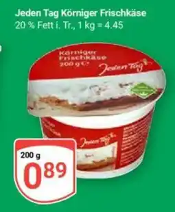 Globus Jeden Tag Körniger Frischkäse Angebot